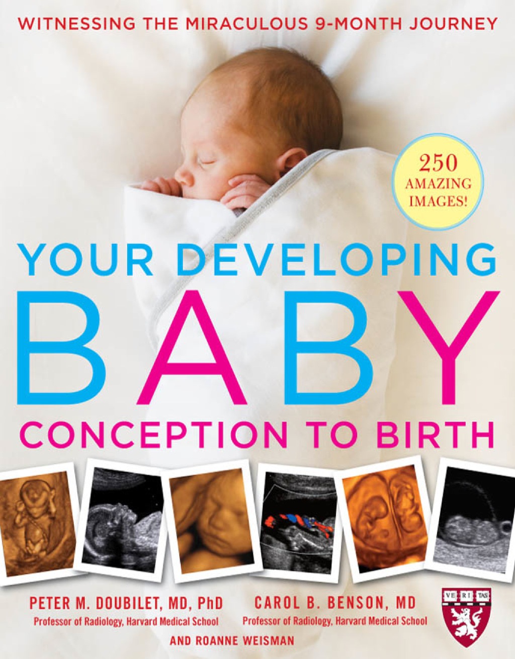 Your Developing Baby, Conception to Birth Witnessing the Miraculous 9-Month Journey 1st Edition - (PDF/EPUB Version)