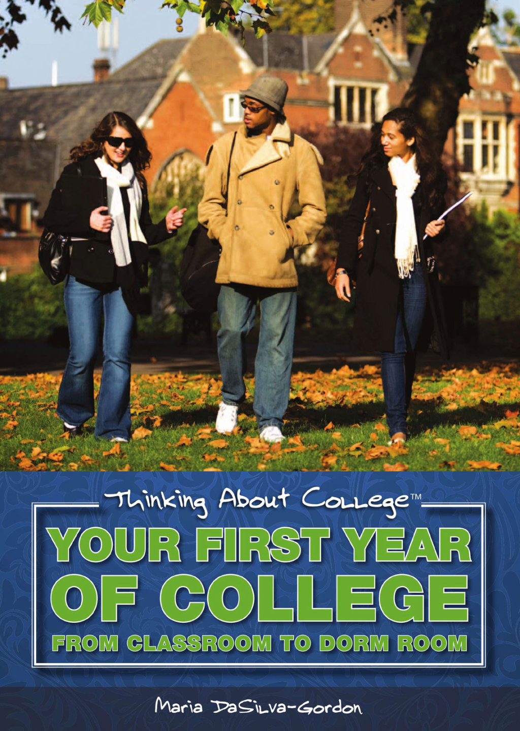 Your First Year of College From Classroom to Dorm Room  â€“ PDF/EPUB Version Downloadable