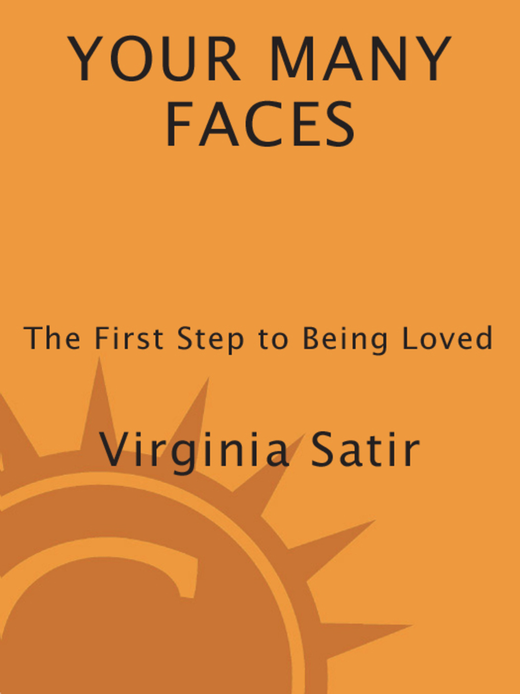 Your Many Faces The First Step to Being Loved - (PDF/EPUB Version)