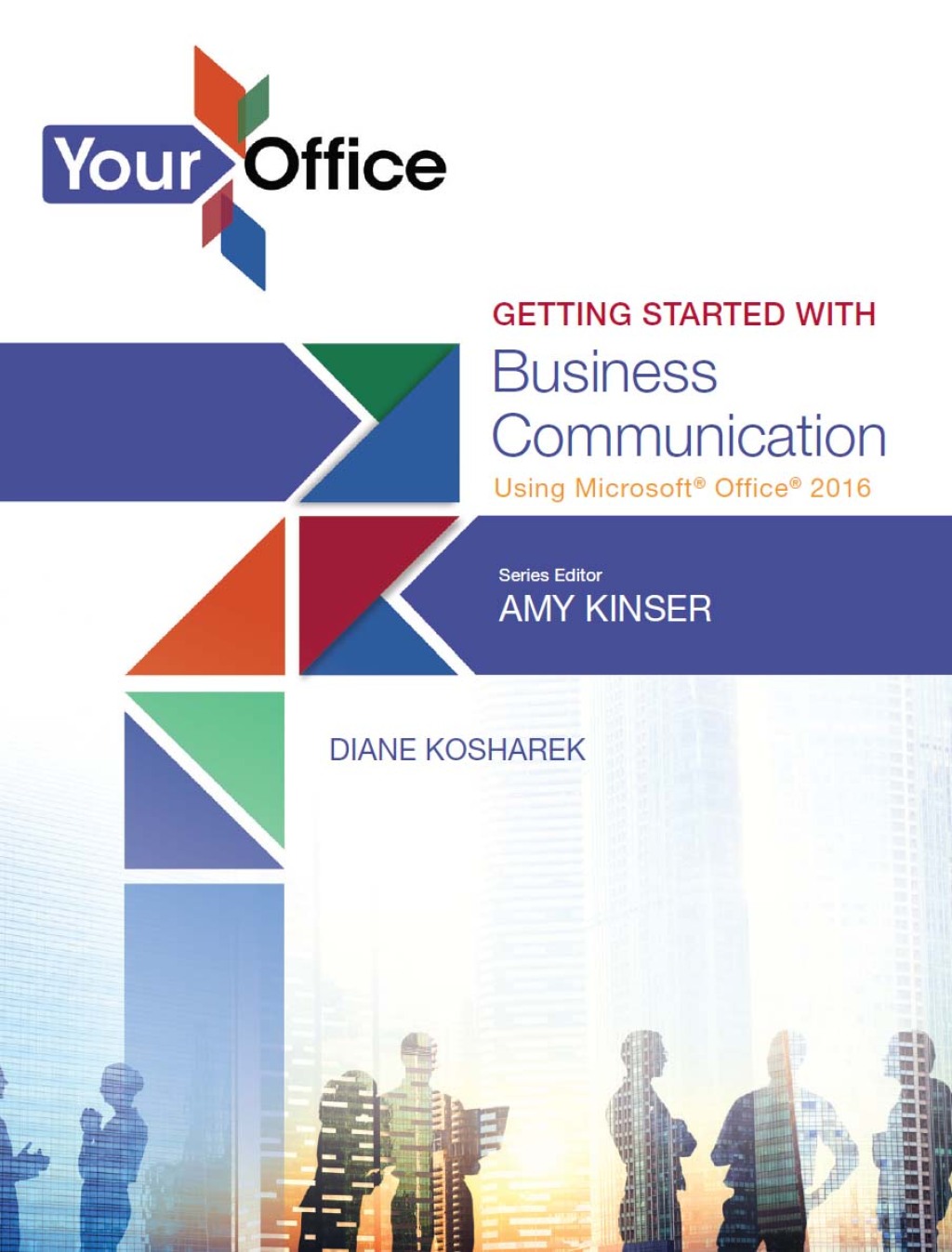 Your Office: Getting Started with Business Communication 1st Edition â€“ PDF/EPUB Version Downloadable