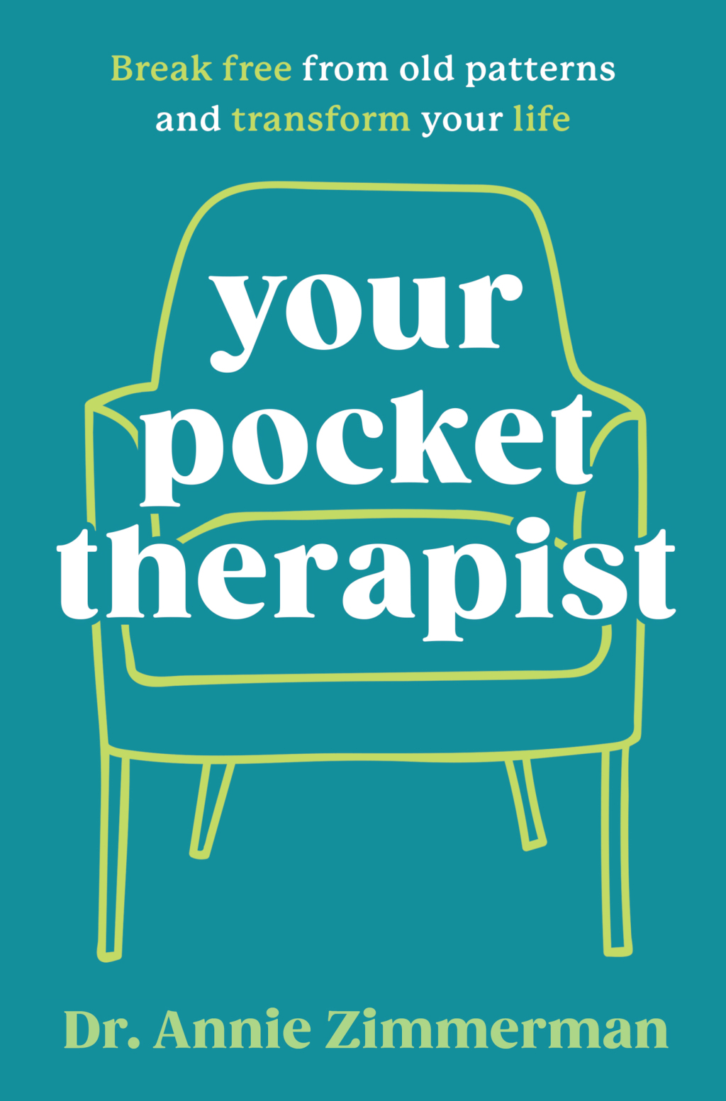Your Pocket Therapist Break Free from Old Patterns and Transform Your Life - (PDF/EPUB Version)