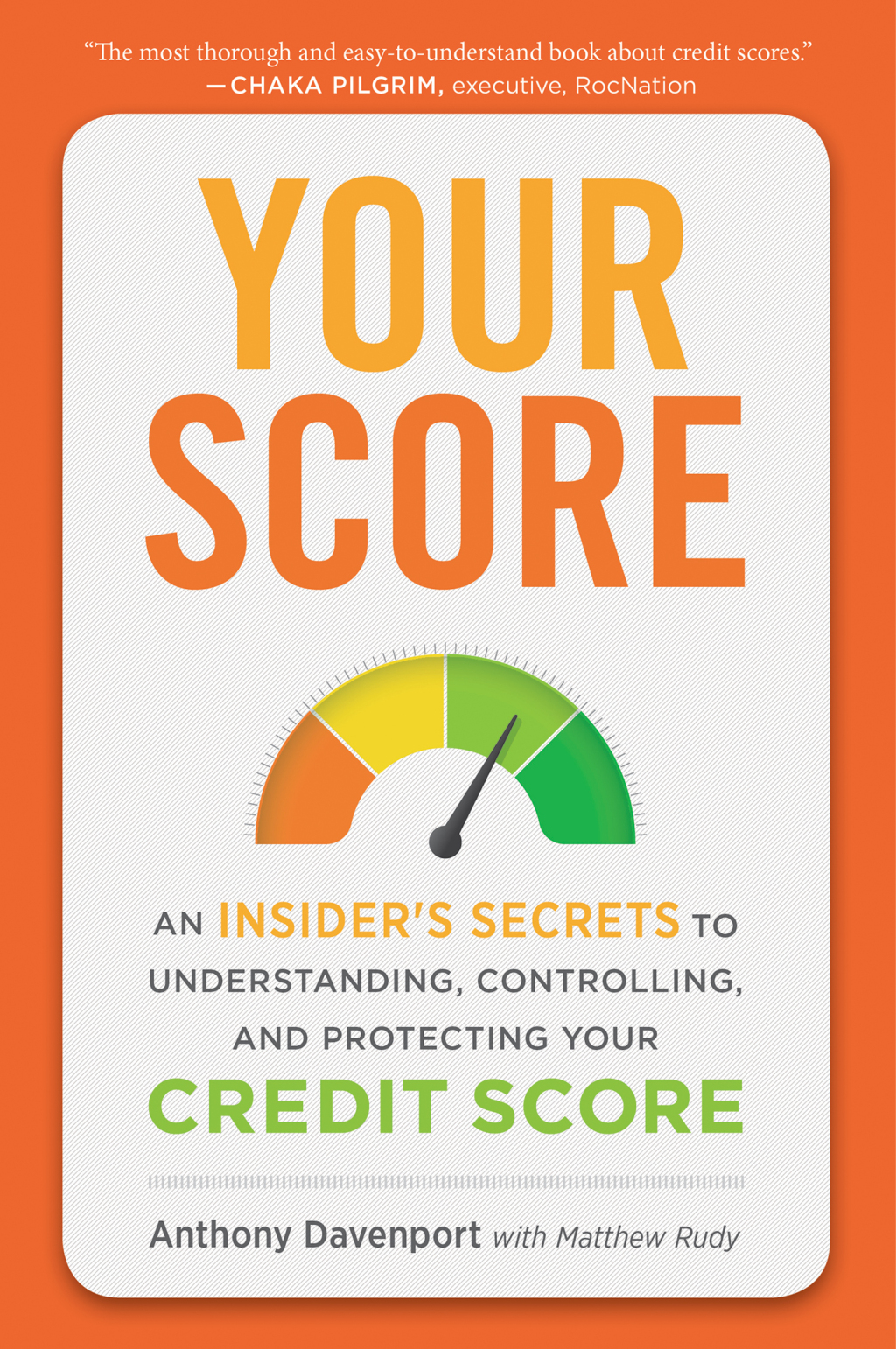 Your Score An Insider's Secrets to Understanding, Controlling, and Protecting Your Credit Score - (PDF/EPUB Version)