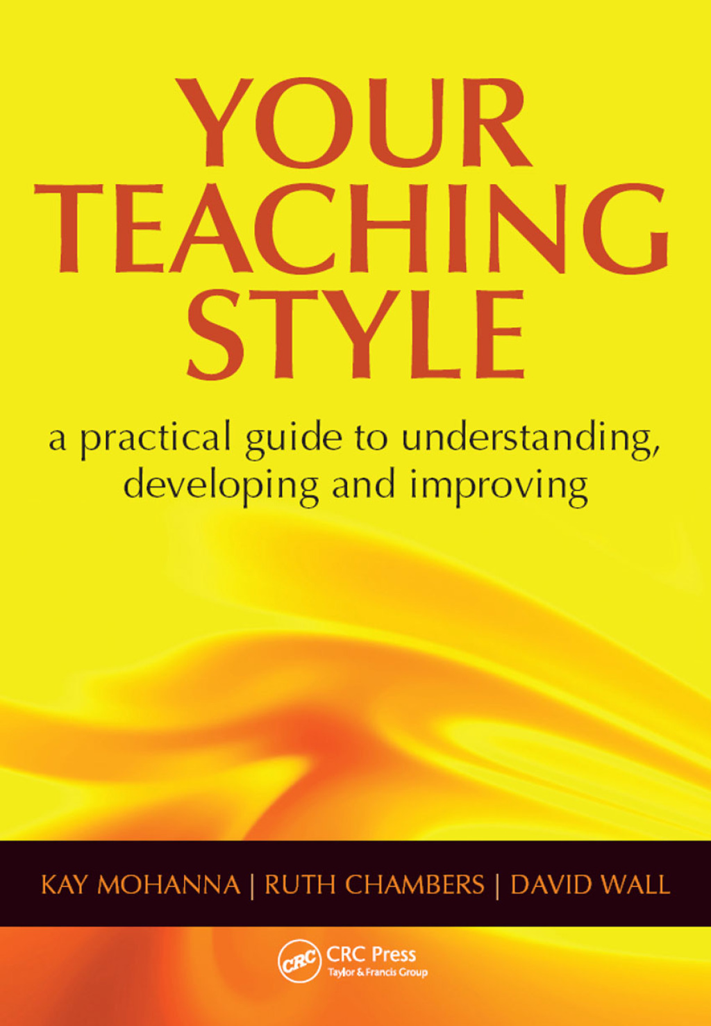 Your Teaching Style A Practical Guide to Understanding, Developing and Improving 1st Edition â€“ PDF/EPUB Version Downloadable