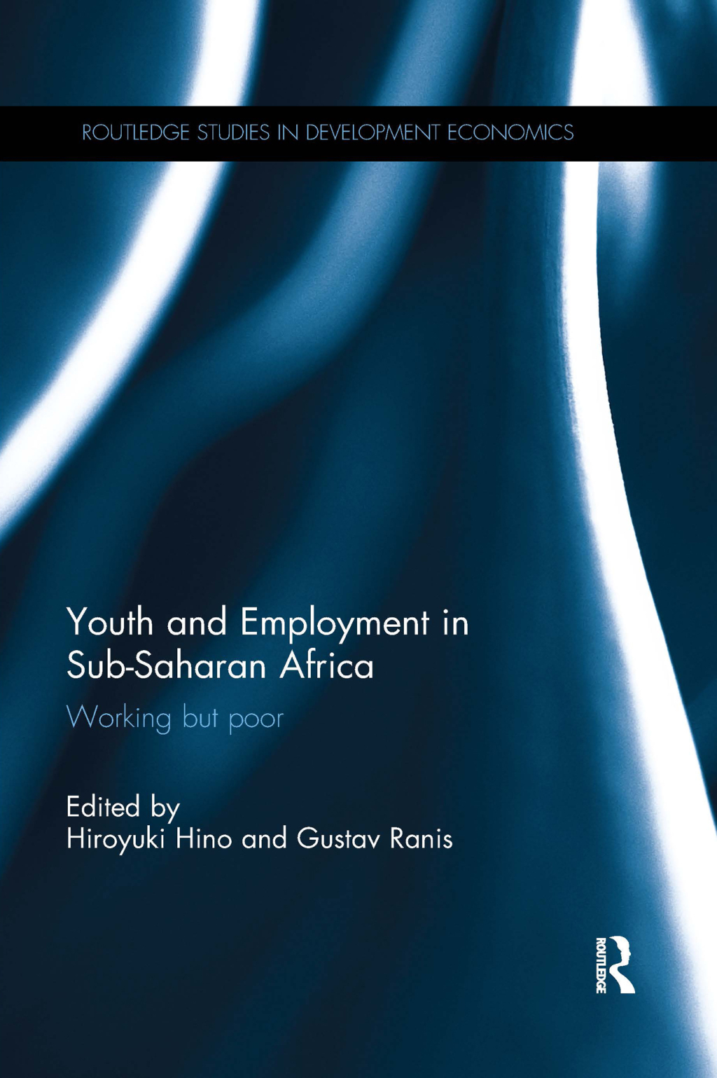Youth and Employment in Sub-Saharan Africa Working but Poor 1st Edition â€“ PDF/EPUB Version Downloadable