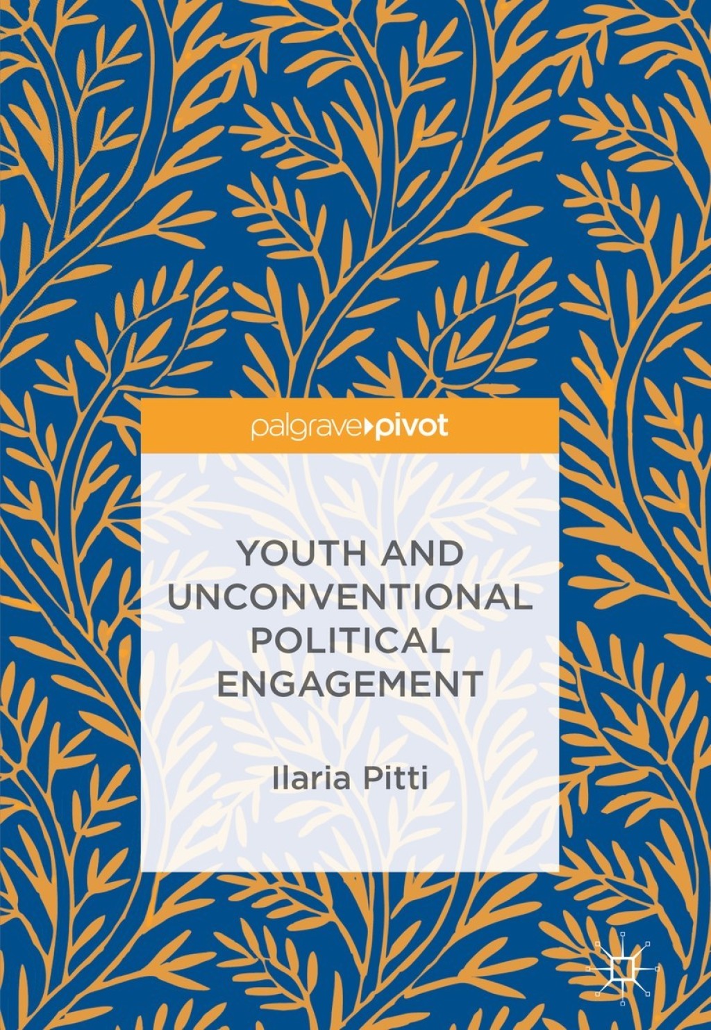 Youth and Unconventional Political Engagement  â€“ PDF/EPUB Version Downloadable