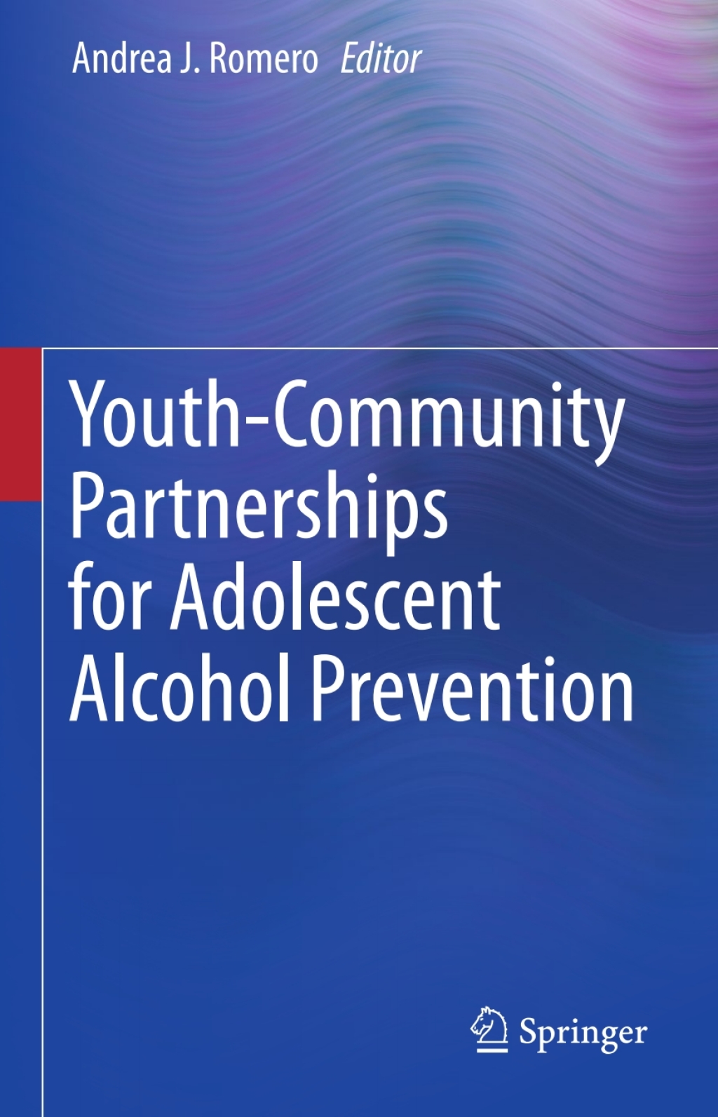 Youth-Community Partnerships for Adolescent Alcohol Prevention  â€“ PDF/EPUB Version Downloadable