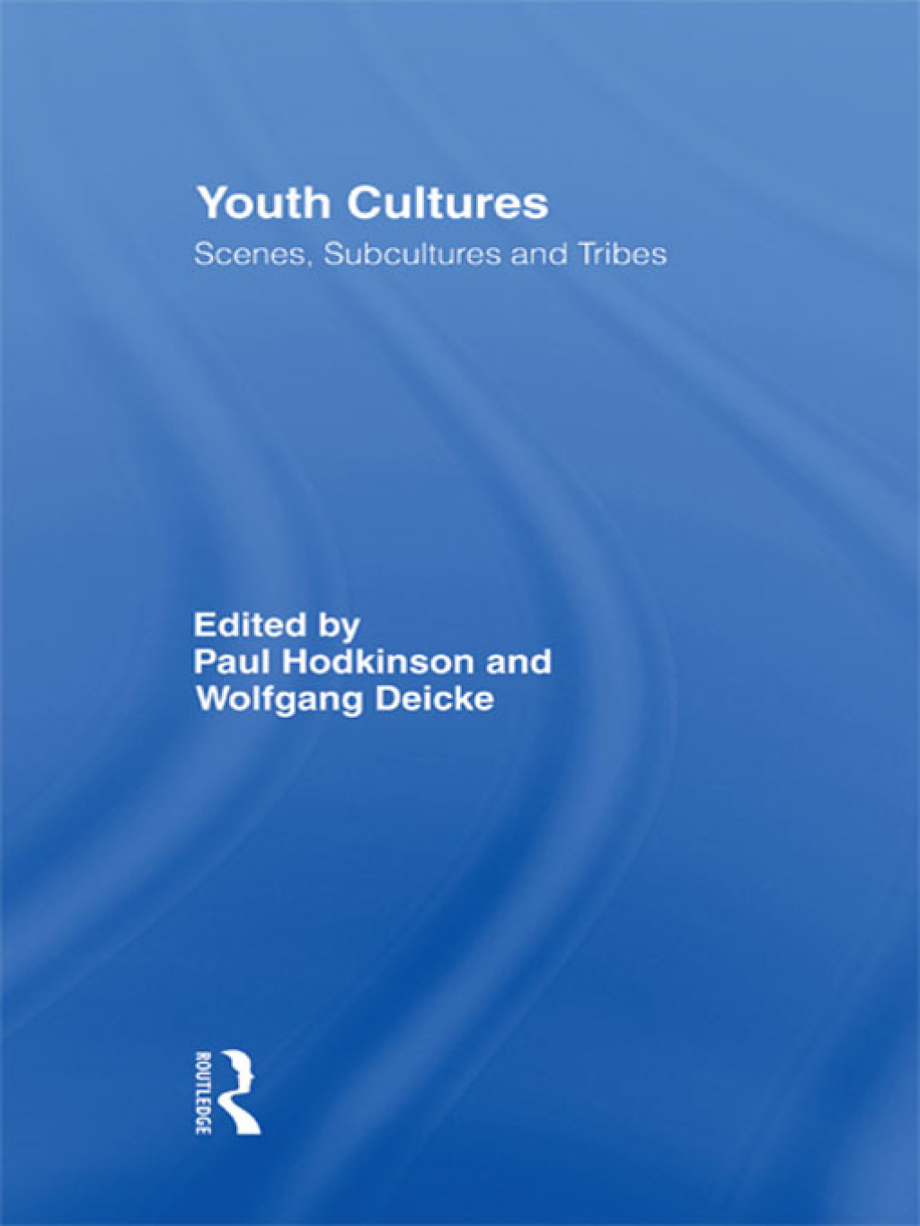 Youth Cultures Scenes, Subcultures and Tribes 1st Edition â€“ PDF/EPUB Version Downloadable