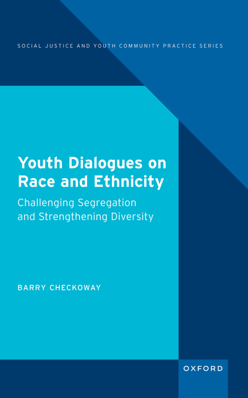 Youth Dialogues on Race and Ethnicity Challenging Segregation and Strengthening Diversity  â€“ PDF/EPUB Version Downloadable