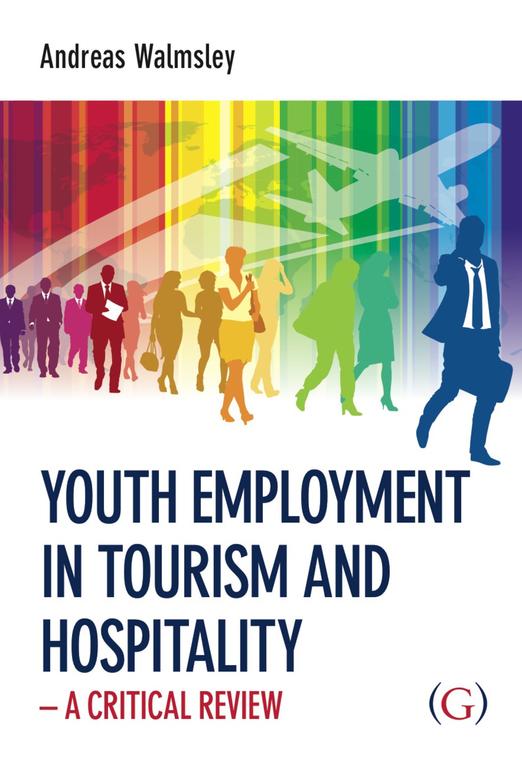 Youth Employment in Tourism and Hospitality  â€“ PDF/EPUB Version Downloadable