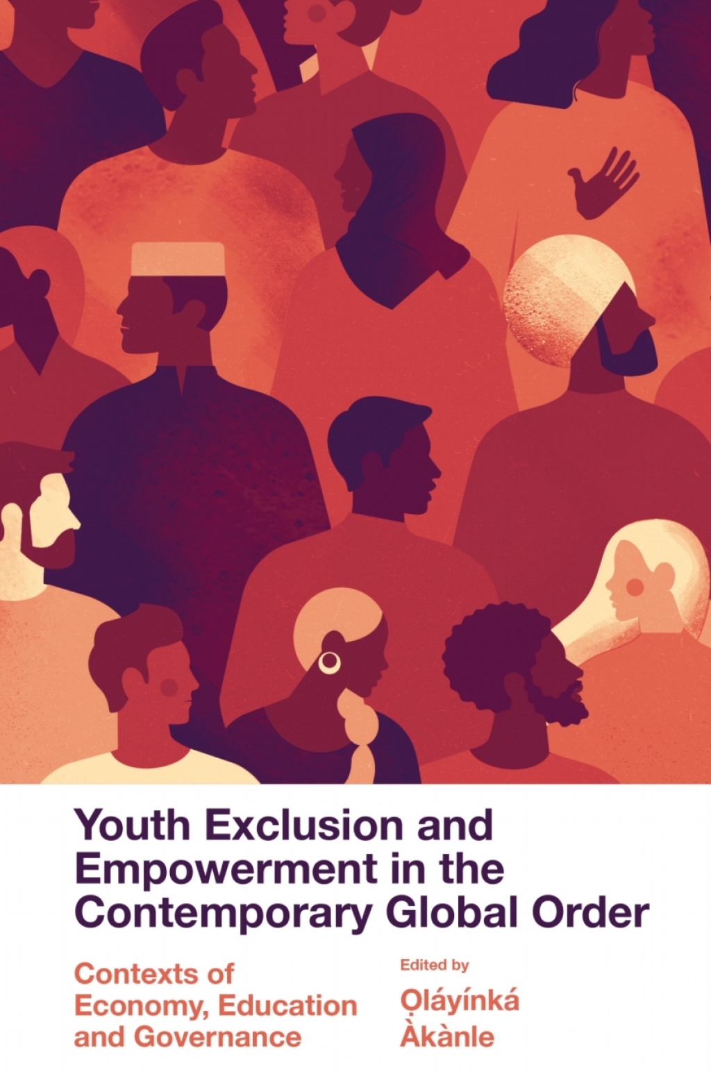 Youth Exclusion and Empowerment in the Contemporary Global Order Contexts of Economy, Education and Governance – PDF/EPUB Version Downloadable Youth Exclusion and Empowerment in the Contemporary Global Order Contexts of Economy, Education and Governance – PDF/EPUB Version Downloadable - Image 1