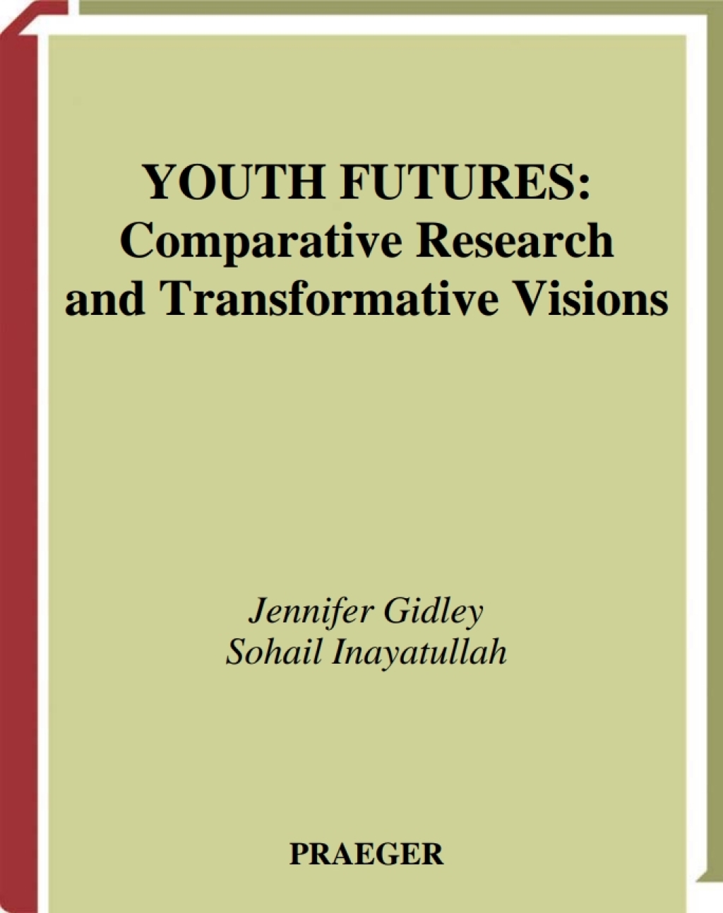 Youth Futures Comparative Research and Transformative Visions 1st Edition â€“ PDF/EPUB Version Downloadable