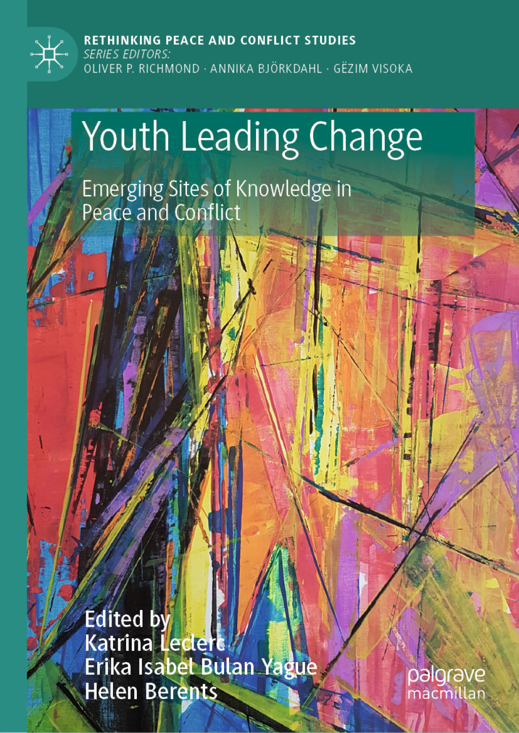 Youth Leading Change Emerging Sites of Knowledge in Peace and Conflict  â€“ PDF/EPUB Version Downloadable