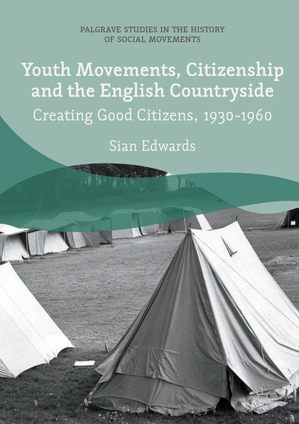 Youth Movements, Citizenship and the English Countryside Creating Good Citizens, 1930-1960  â€“ PDF/EPUB Version Downloadable