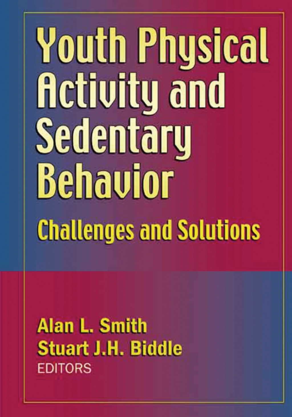 Youth Physical Activity and Sedentary Behavior  â€“ PDF/EPUB Version Downloadable