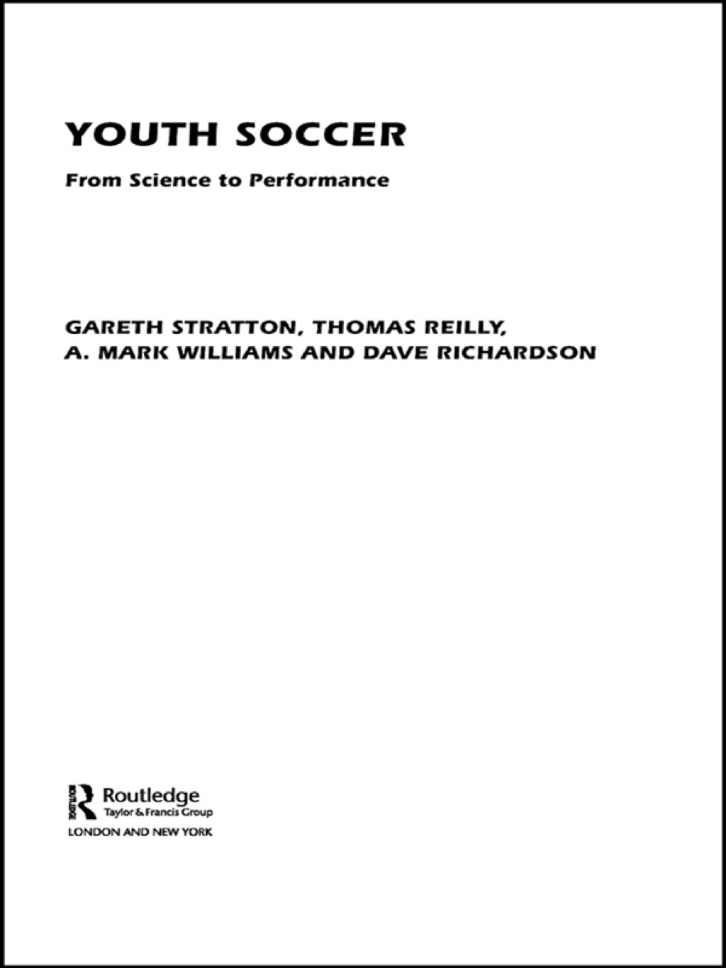 Youth Soccer From Science to Performance 1st Edition â€“ PDF/EPUB Version Downloadable