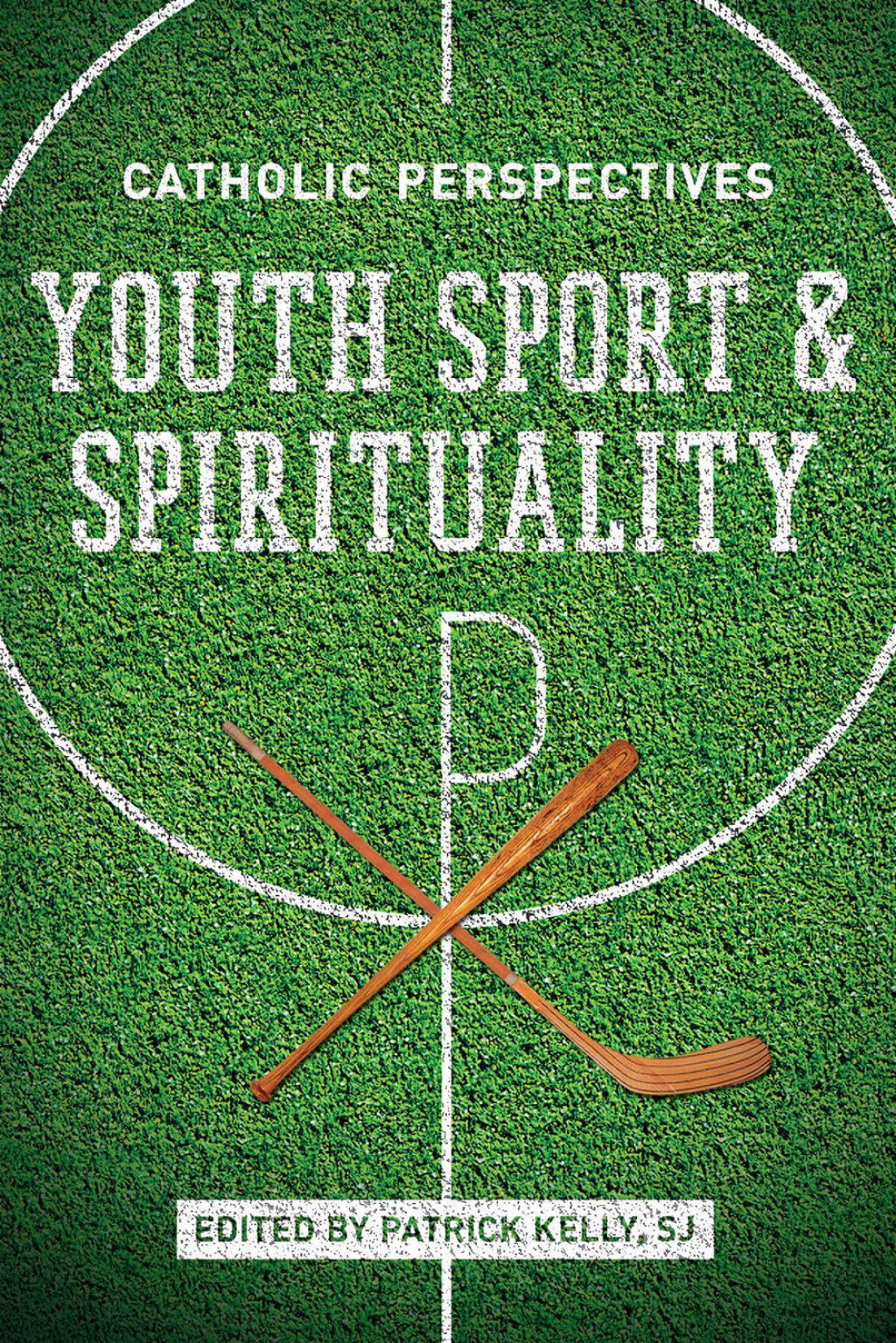 Youth Sport and Spirituality Catholic Perspectives - (PDF/EPUB Version)