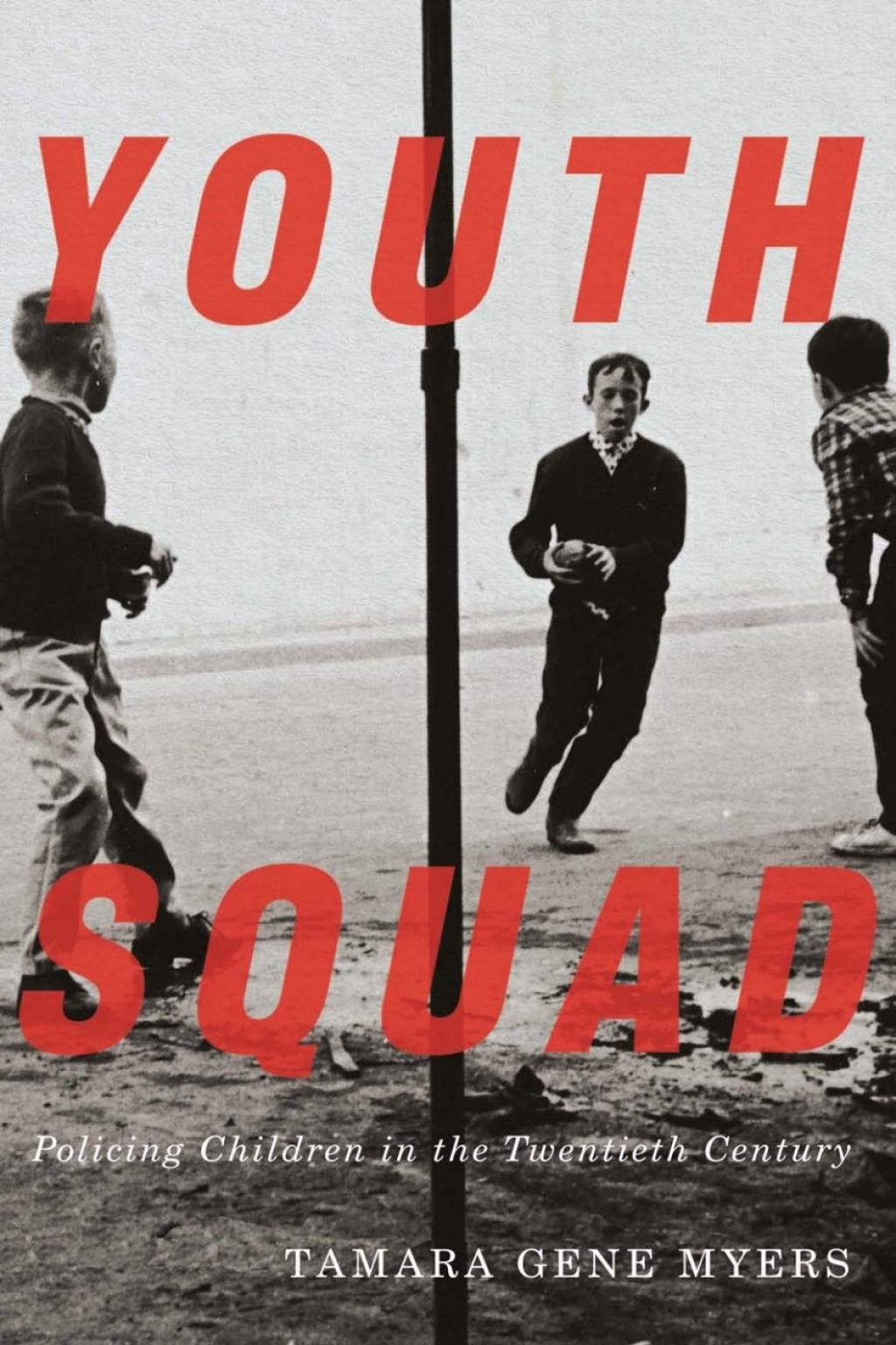 Youth Squad Policing Children in the Twentieth Century  â€“ PDF/EPUB Version Downloadable