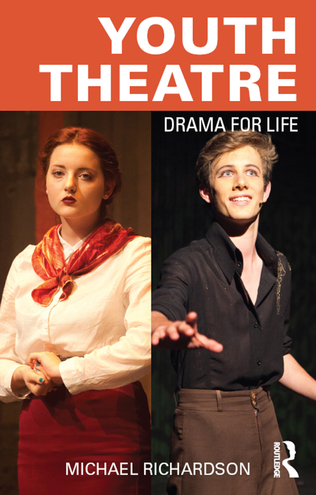 Youth Theatre Drama for Life 1st Edition â€“ PDF/EPUB Version Downloadable