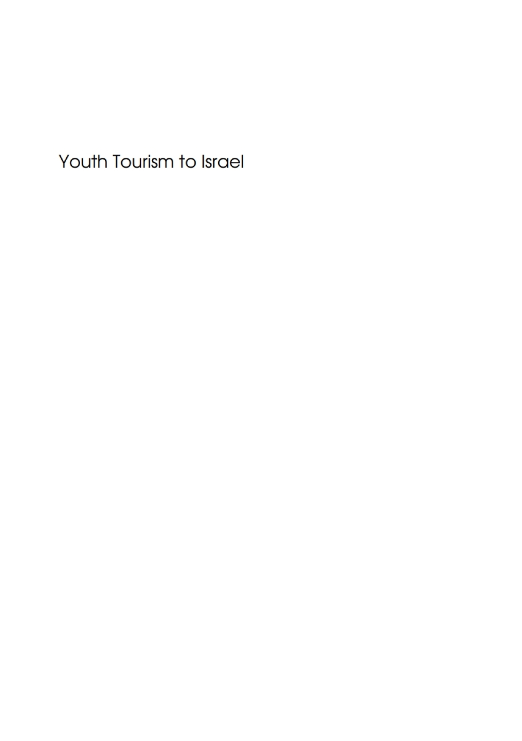 Youth Tourism to Israel Educational Experiences of the Diaspora 1st Edition - (PDF/EPUB Version)