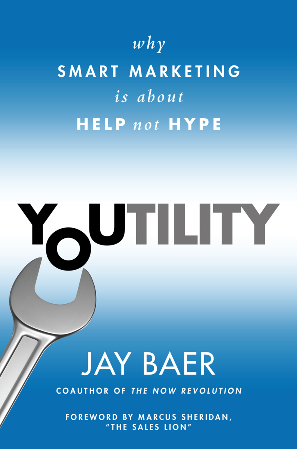 Youtility Why Smart Marketing Is about Help Not Hype - (PDF/EPUB Version)