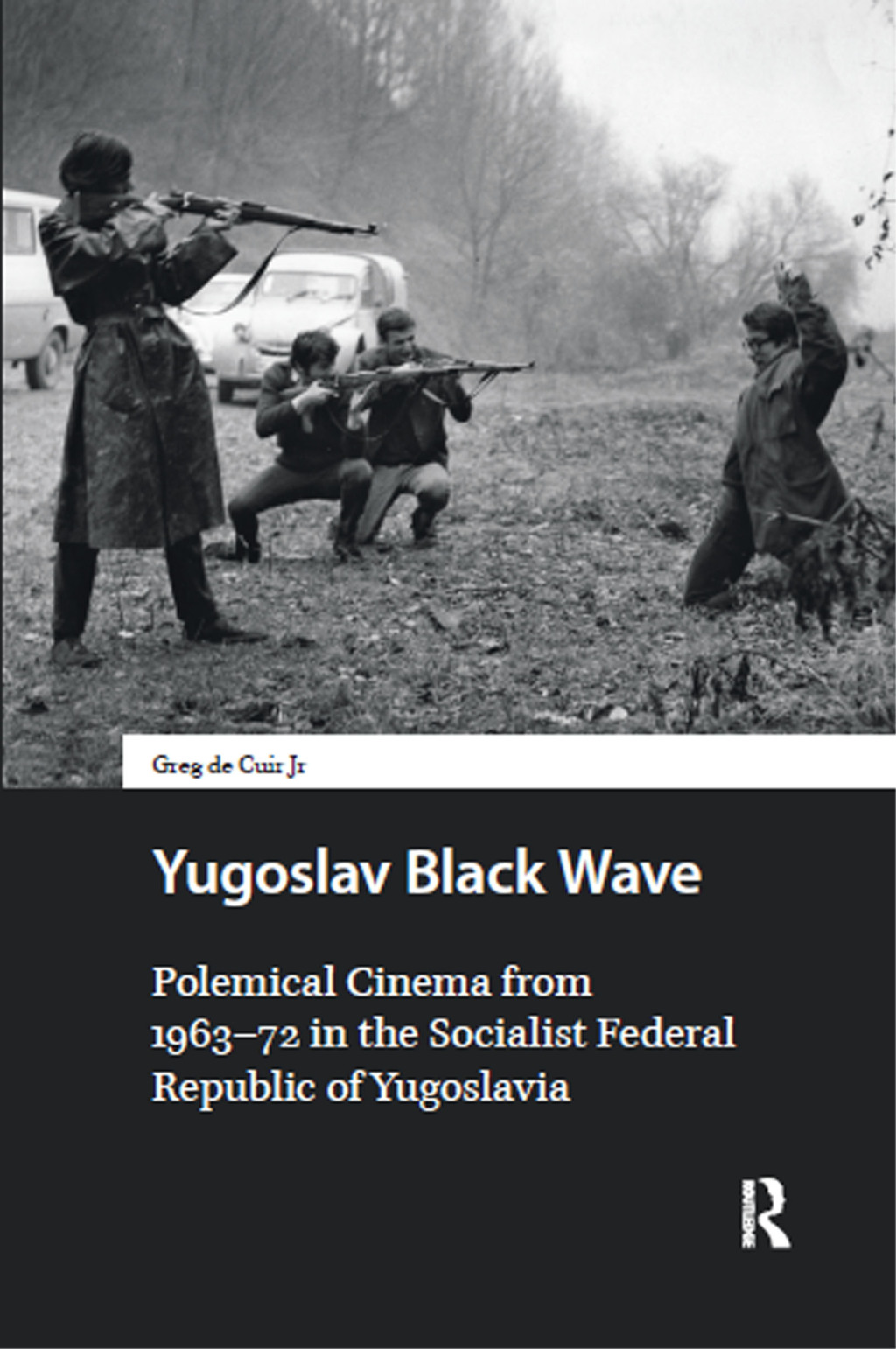 Yugoslav Black Wave Polemical Cinema from 1963â€“72 in the Socialist Federal Republic of Yugoslavia 1st Edition â€“ PDF/EPUB Version Downloadable