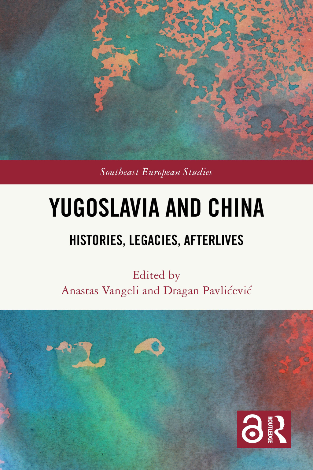 Yugoslavia and China Histories, Legacies, Afterlives 1st Edition â€“ PDF/EPUB Version Downloadable