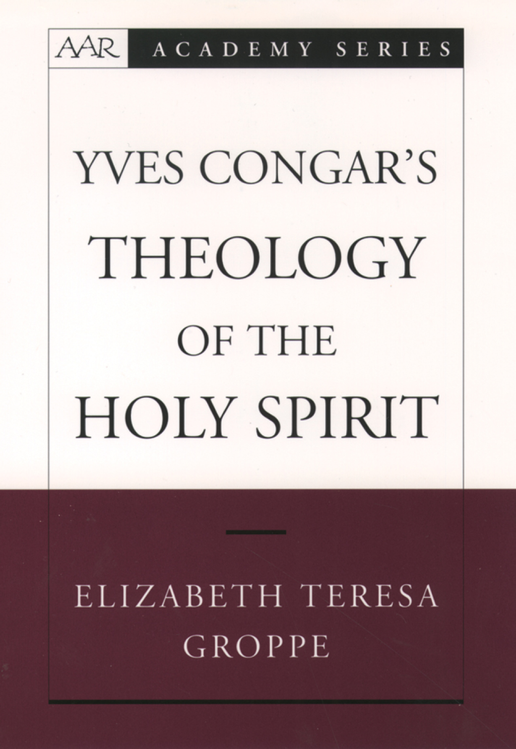 Yves Congar's Theology of the Holy Spirit  â€“ PDF/EPUB Version Downloadable