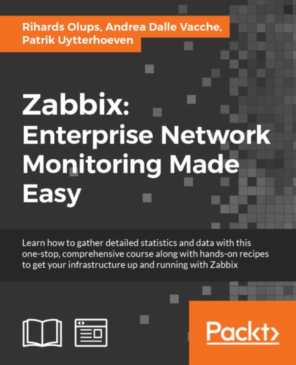Zabbix: Enterprise Network Montioring Made Easy 1st Edition â€“ PDF/EPUB Version Downloadable