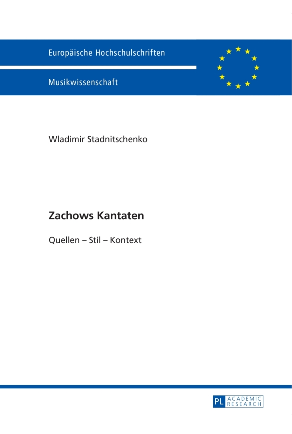 Zachows Kantaten Quellen â€“ Stil â€“ Kontext 1st Edition â€“ PDF/EPUB Version Downloadable