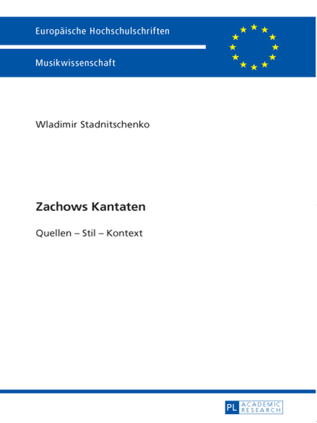 Zachows Kantaten Quellen â€“ Stil â€“ Kontext 1st Edition â€“ PDF/EPUB Version Downloadable