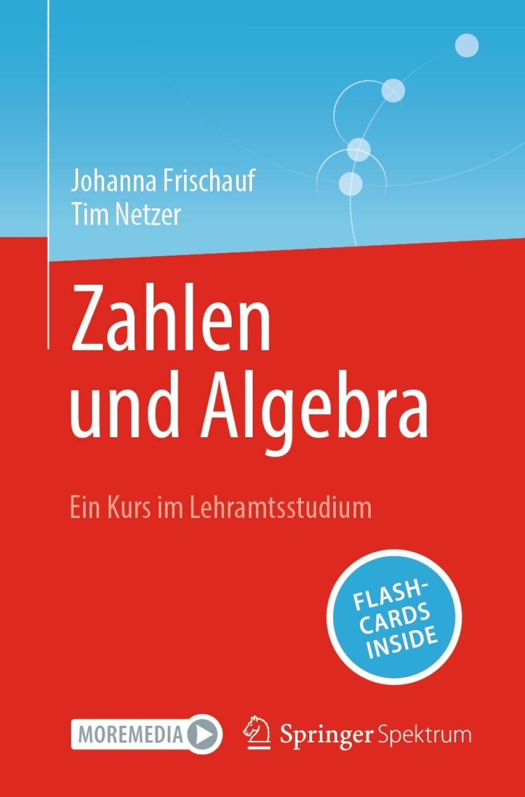 Zahlen und Algebra Ein Kurs im Lehramtsstudium - (PDF/EPUB Version)