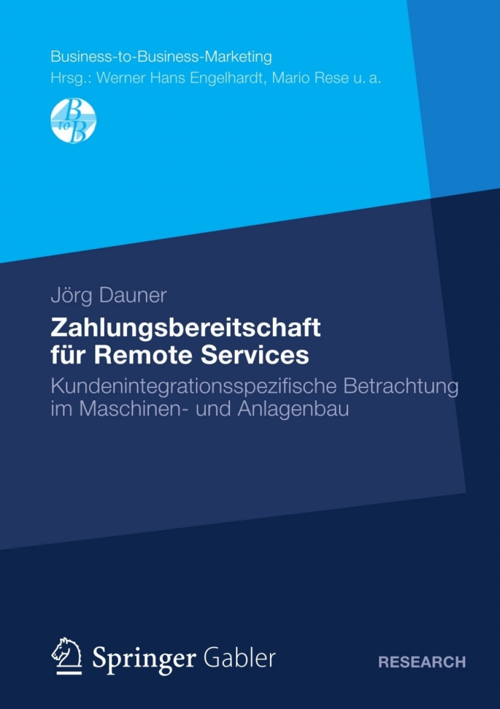 Zahlungsbereitschaft fÃ¼r Remote Services Kundenintegrationsspezifische Betrachtung im Maschinen- und Anlagenbau  â€“ PDF/EPUB Version Downloadable