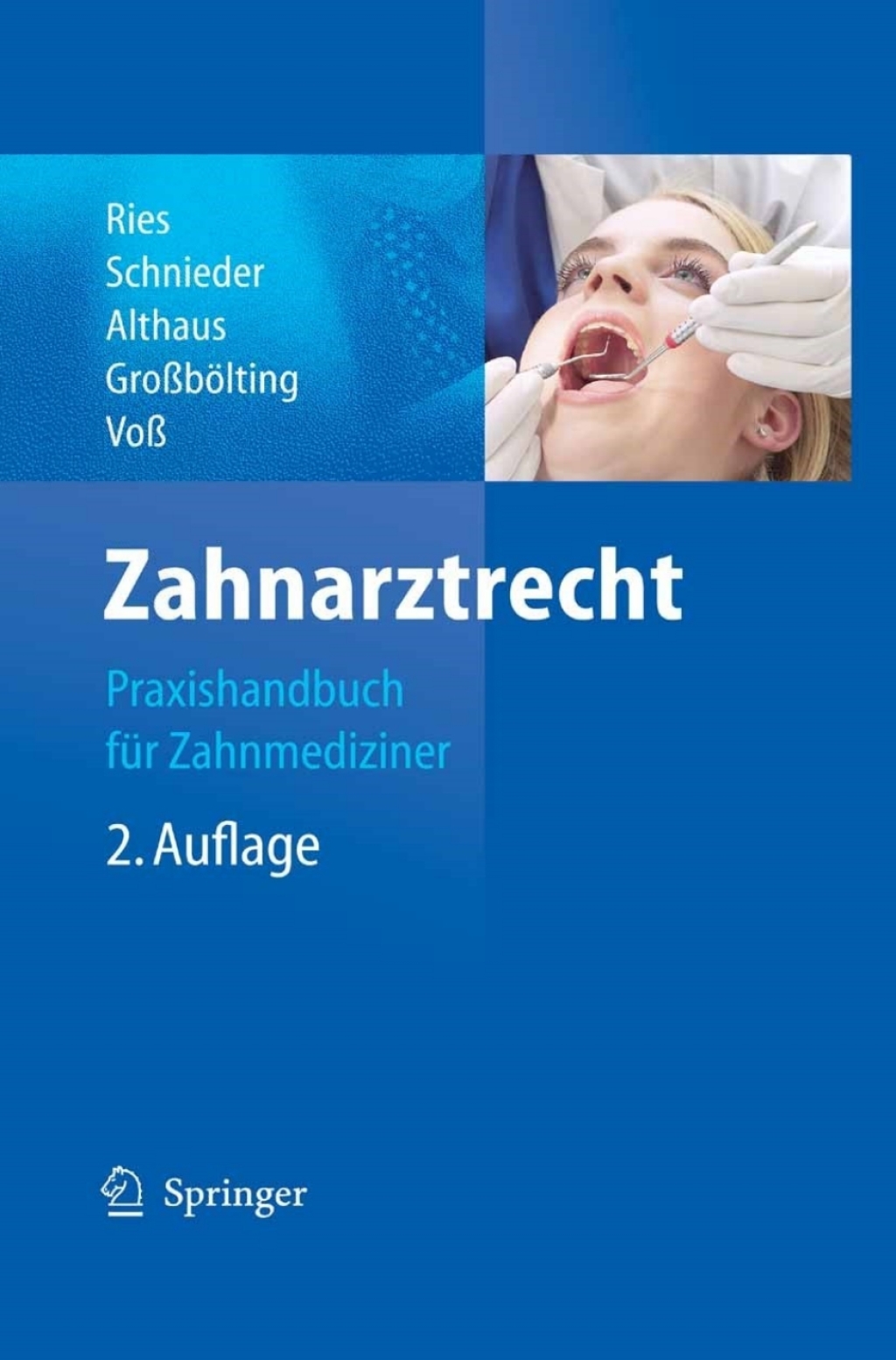 Zahnarztrecht Praxishandbuch fÃ¼r Zahnmediziner 2nd Edition â€“ PDF/EPUB Version Downloadable