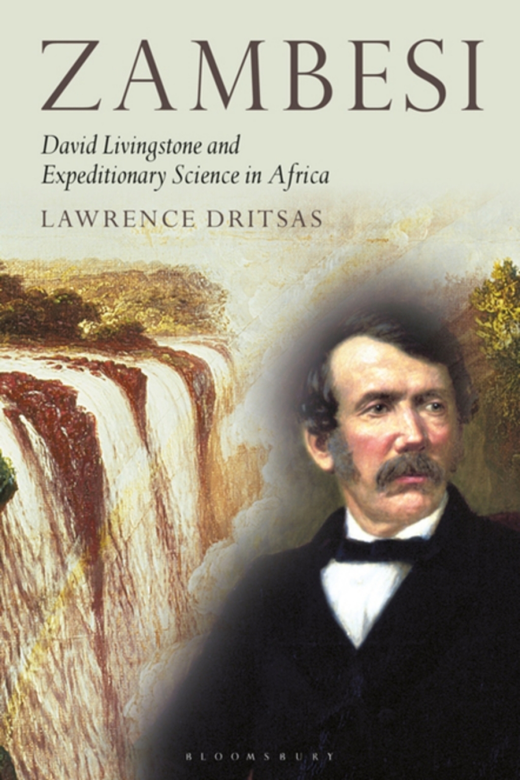Zambesi David Livingstone and Expeditionary Science in Africa 1st Edition â€“ PDF/EPUB Version Downloadable