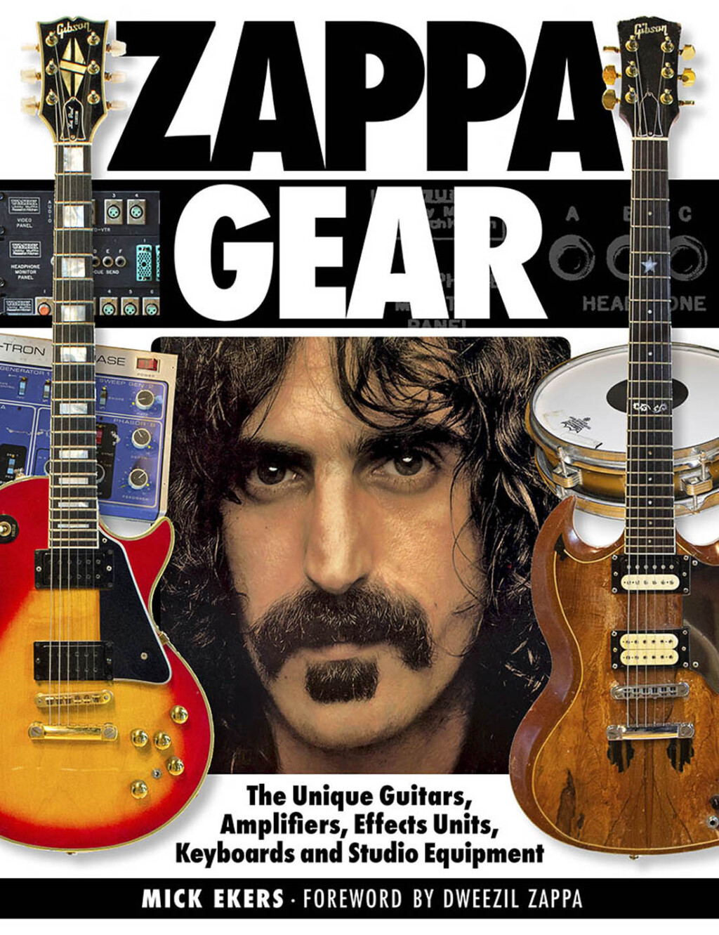 Zappa Gear The Unique Guitars, Amplifiers, Effects Units, Keyboards and Studio Equipment 1st Edition â€“ PDF/EPUB Version Downloadable