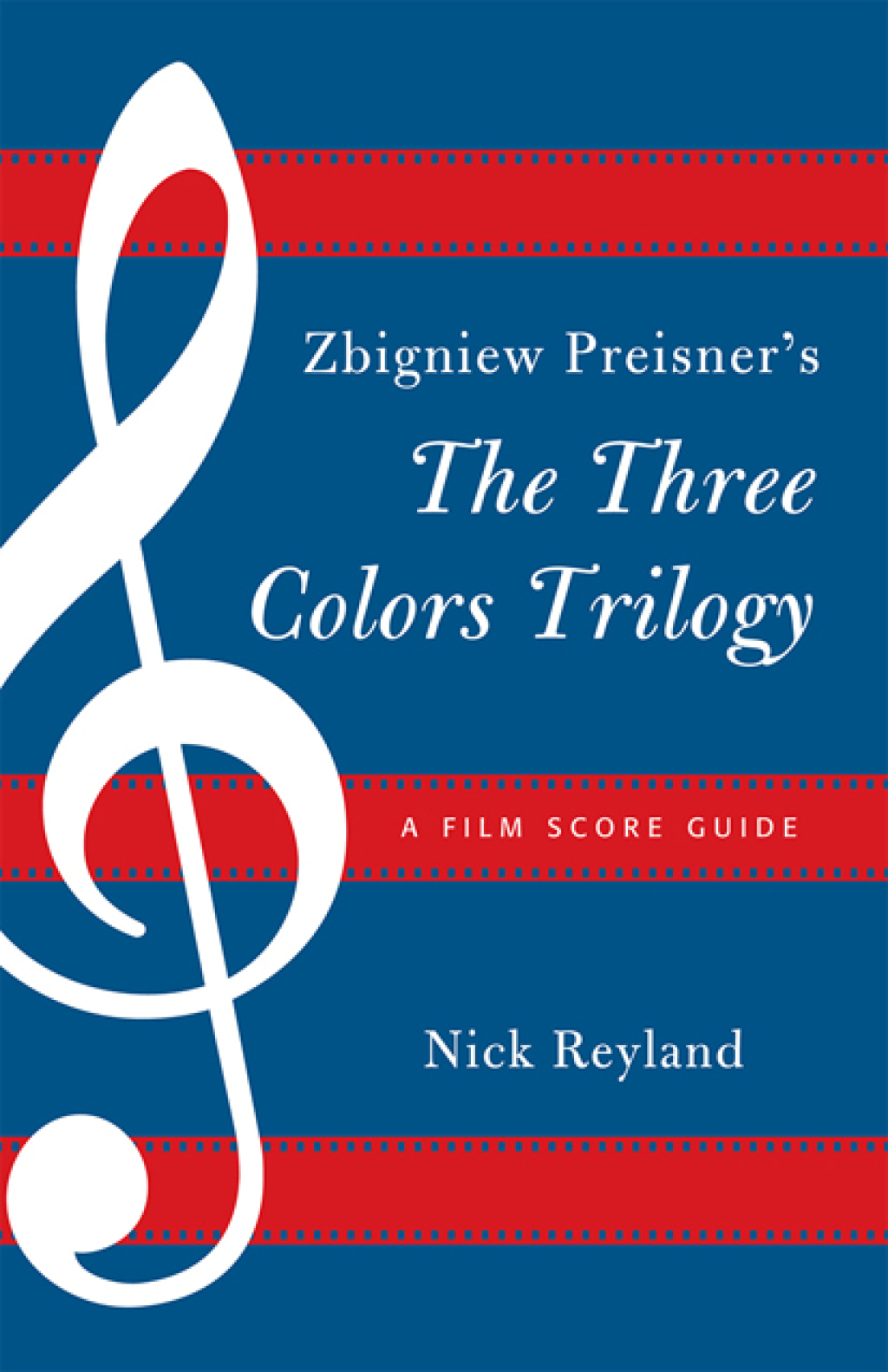 Zbigniew Preisner's Three Colors Trilogy A Film Score Guide 1st Edition â€“ PDF/EPUB Version Downloadable