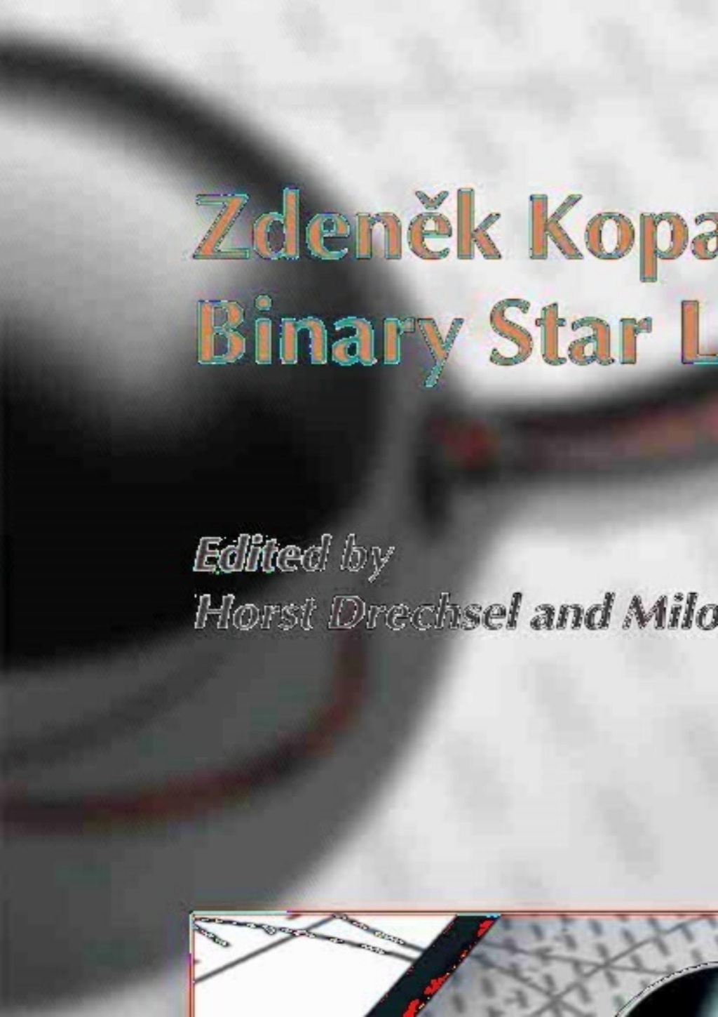 Zdenek Kopal's Binary Star Legacy 1st Edition â€“ PDF/EPUB Version Downloadable