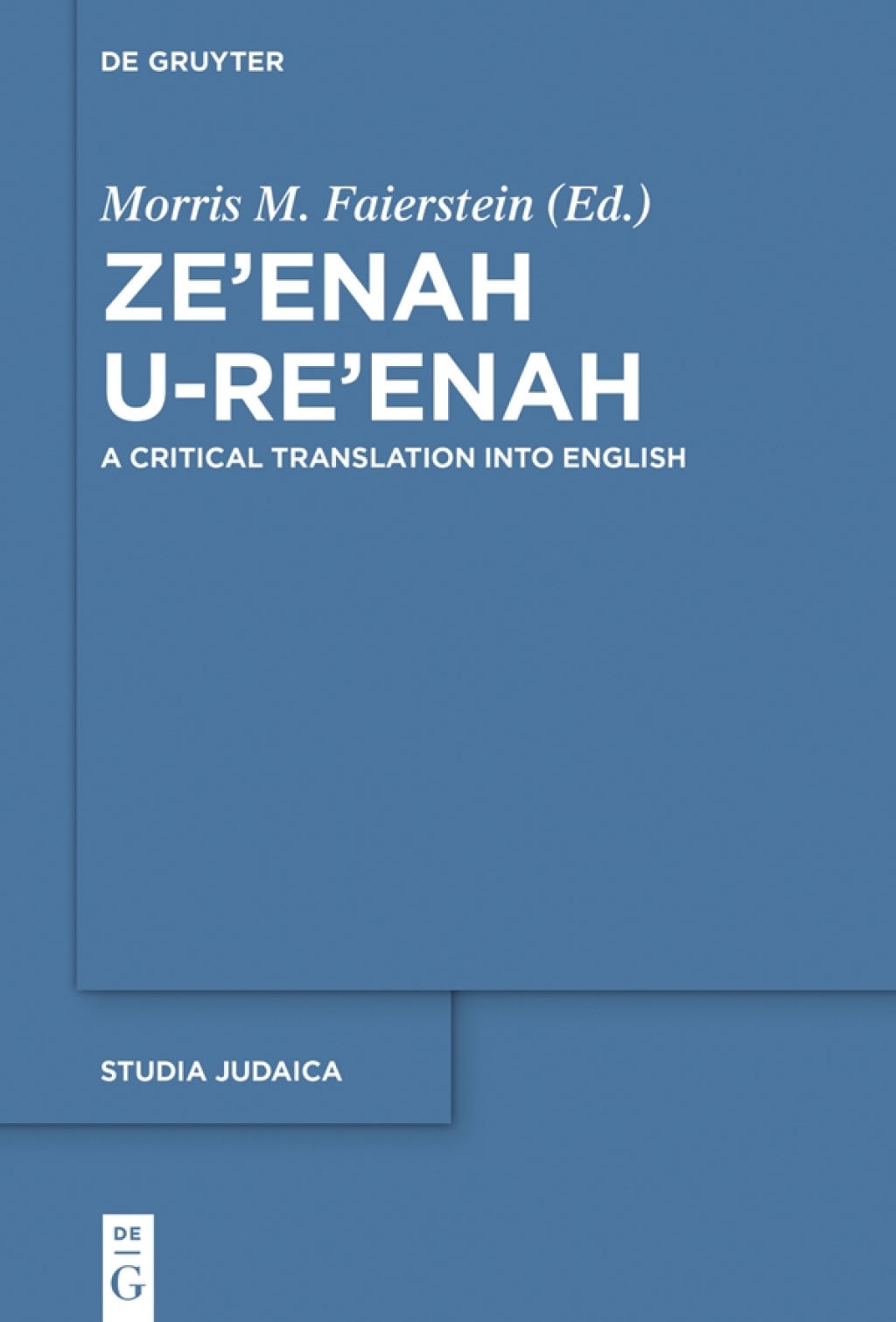 Zeâ€™enah U-Reâ€™enah A Critical Translation into English 1st Edition â€“ PDF/EPUB Version Downloadable