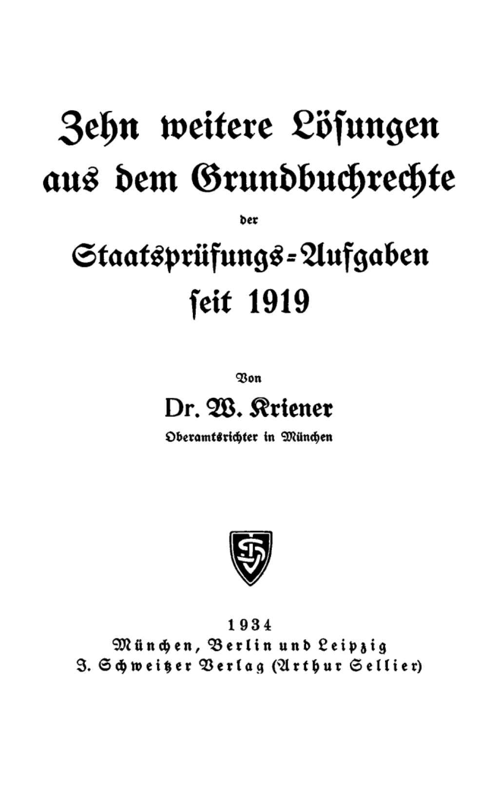 Zehn weitere LÃ¶sungen aus dem Grundbuchrechte StaatsprÃ¼fungs-Aufgaben seit 1919 1st Edition â€“ PDF/EPUB Version Downloadable