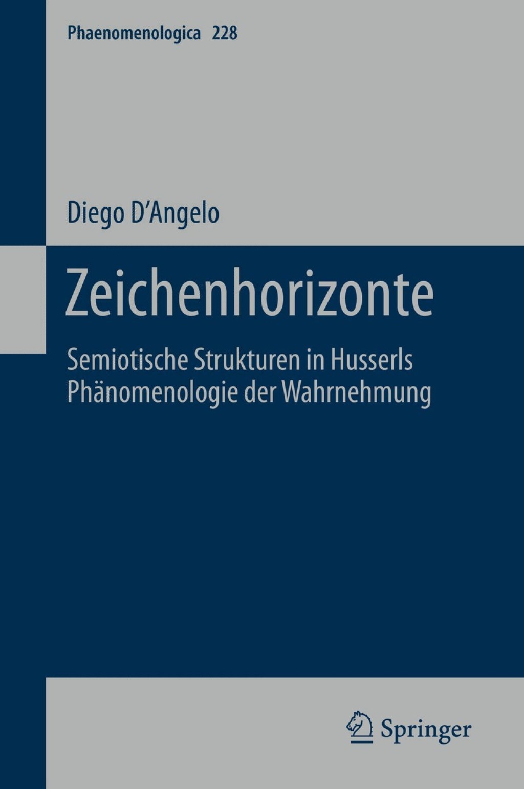 Zeichenhorizonte Semiotische Strukturen in Husserls PhÃ¤nomenologie der Wahrnehmung  â€“ PDF/EPUB Version Downloadable