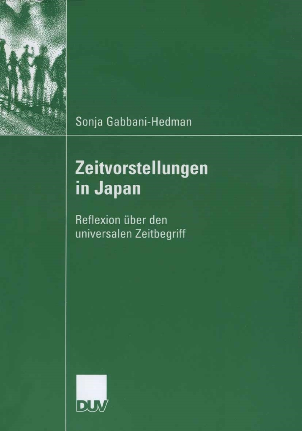 Zeitvorstellungen in Japan Reflexion Ã¼ber den universalen Zeitbegriff  â€“ PDF/EPUB Version Downloadable