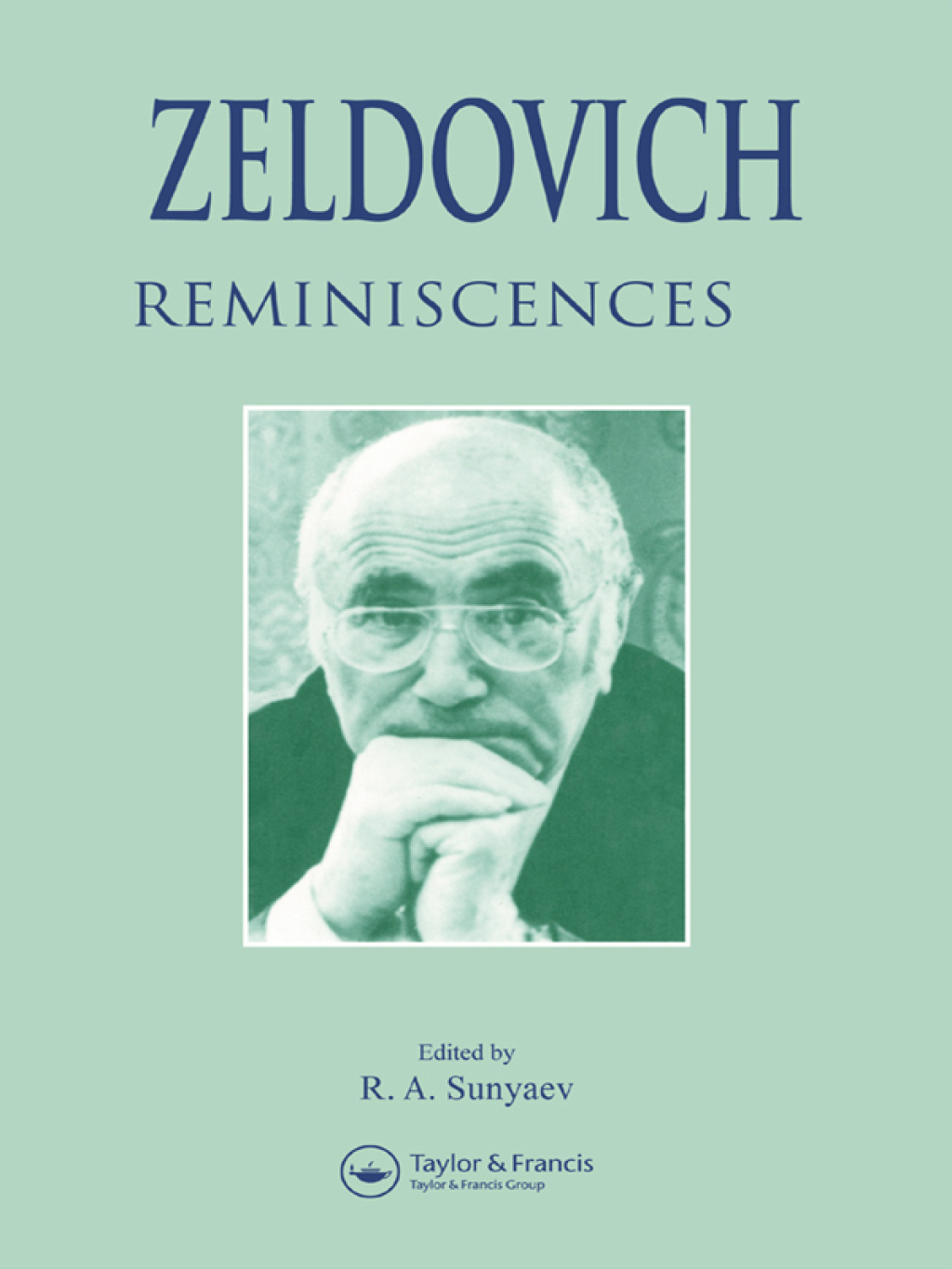 Zeldovich Reminiscences 1st Edition â€“ PDF/EPUB Version Downloadable