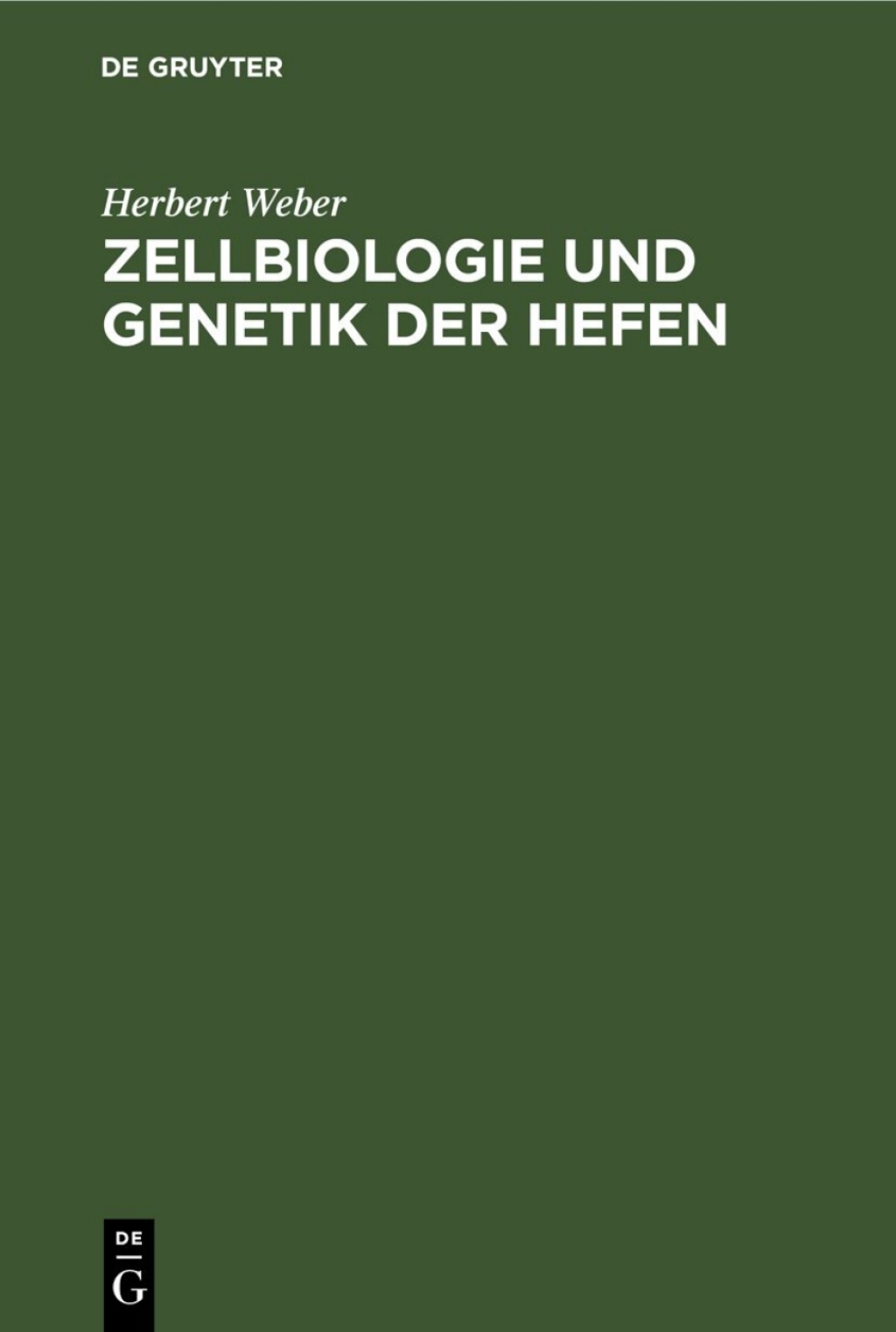 Zellbiologie und Genetik der Hefen Methoden und Arbeitstechniken 1st Edition â€“ PDF/EPUB Version Downloadable