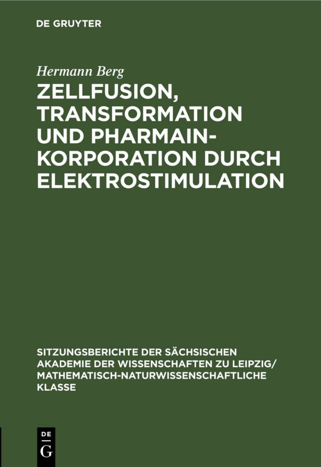 Zellfusion, Transformation und Pharmainkorporation durch Elektrostimulation 1st Edition â€“ PDF/EPUB Version Downloadable