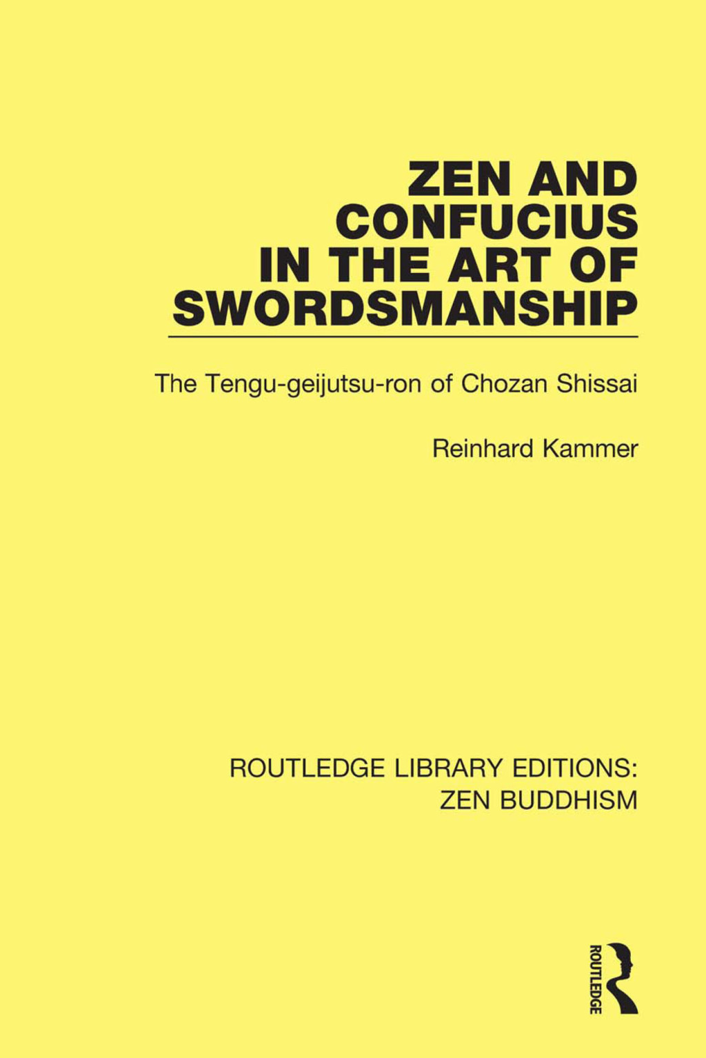 Zen and Confucius in the Art of Swordsmanship The 'Tengu-geijutsu-ron' of Chozan Shissai 1st Edition â€“ PDF/EPUB Version Downloadable
