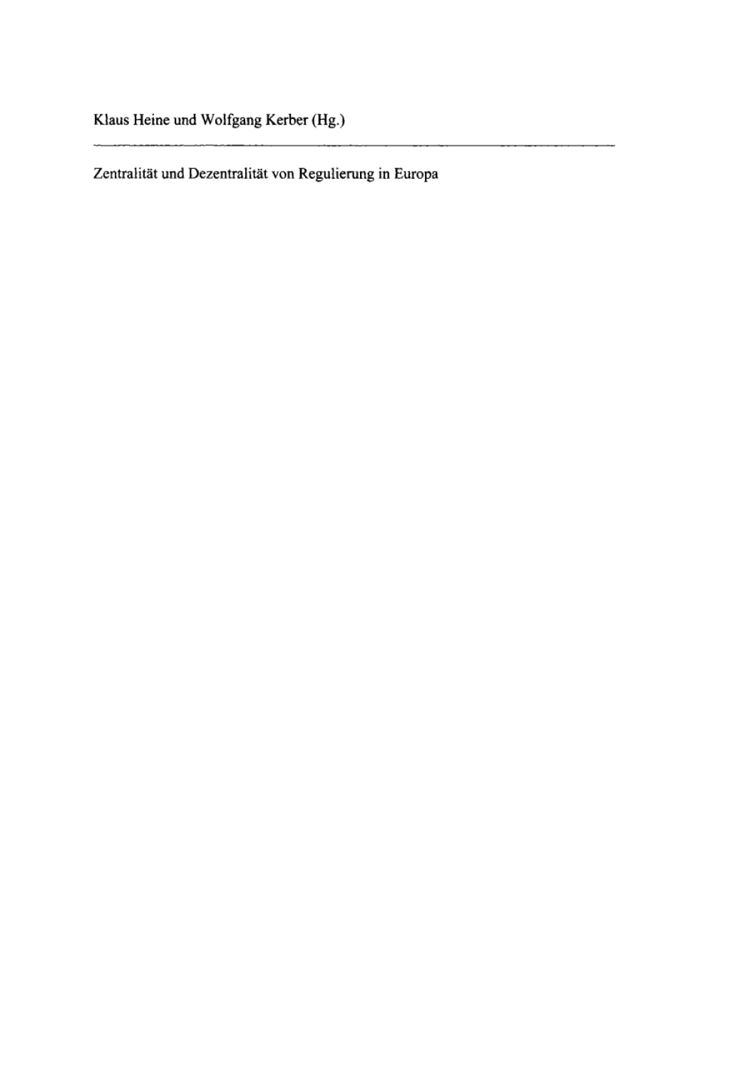 ZentralitÃ¤t und DezentralitÃ¤t von Regulierung in Europa 1st Edition â€“ PDF/EPUB Version Downloadable