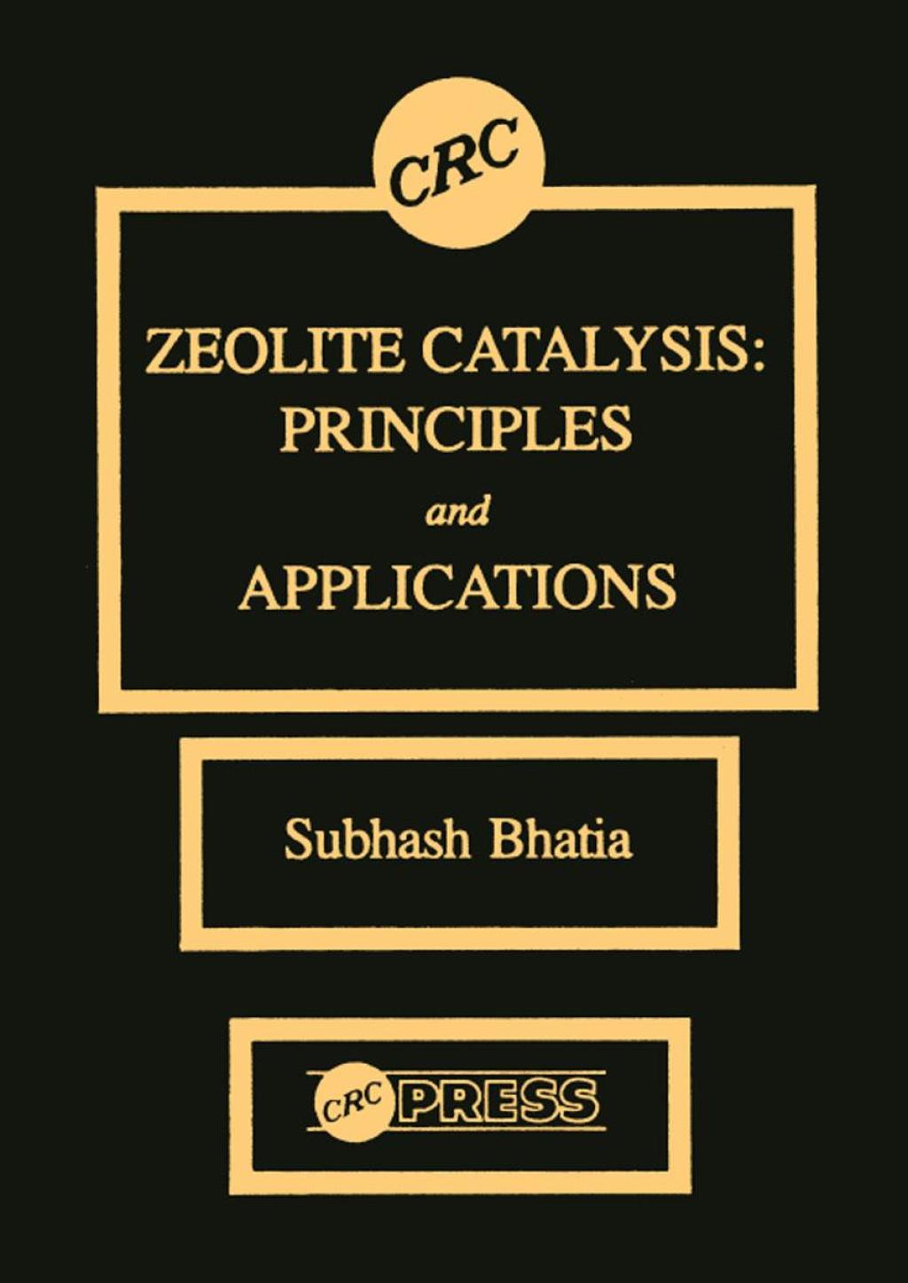 Zeolite Catalysts Principles and Applications 1st Edition â€“ PDF/EPUB Version Downloadable