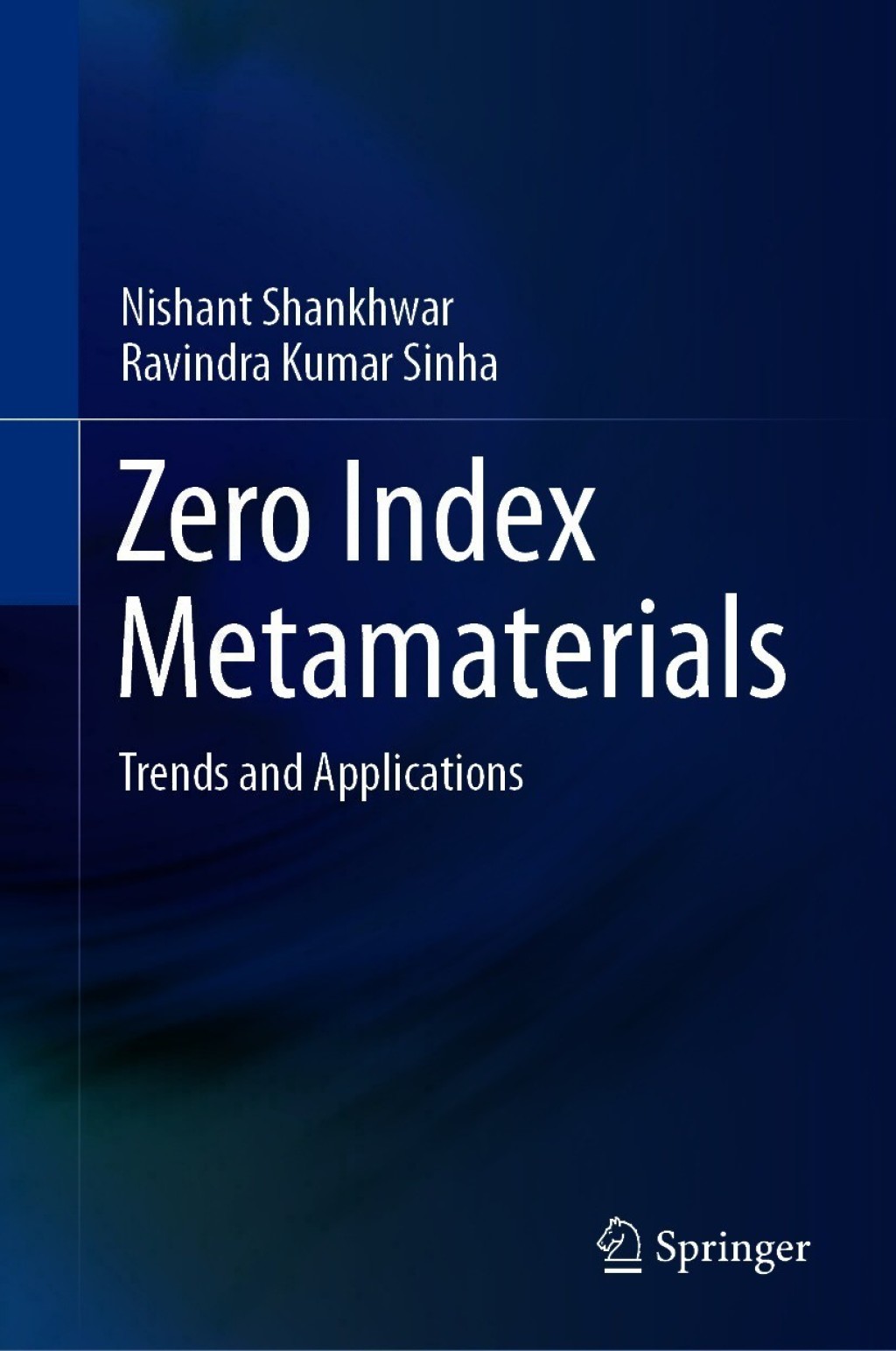 Zero Index Metamaterials Trends and Applications  â€“ PDF/EPUB Version Downloadable
