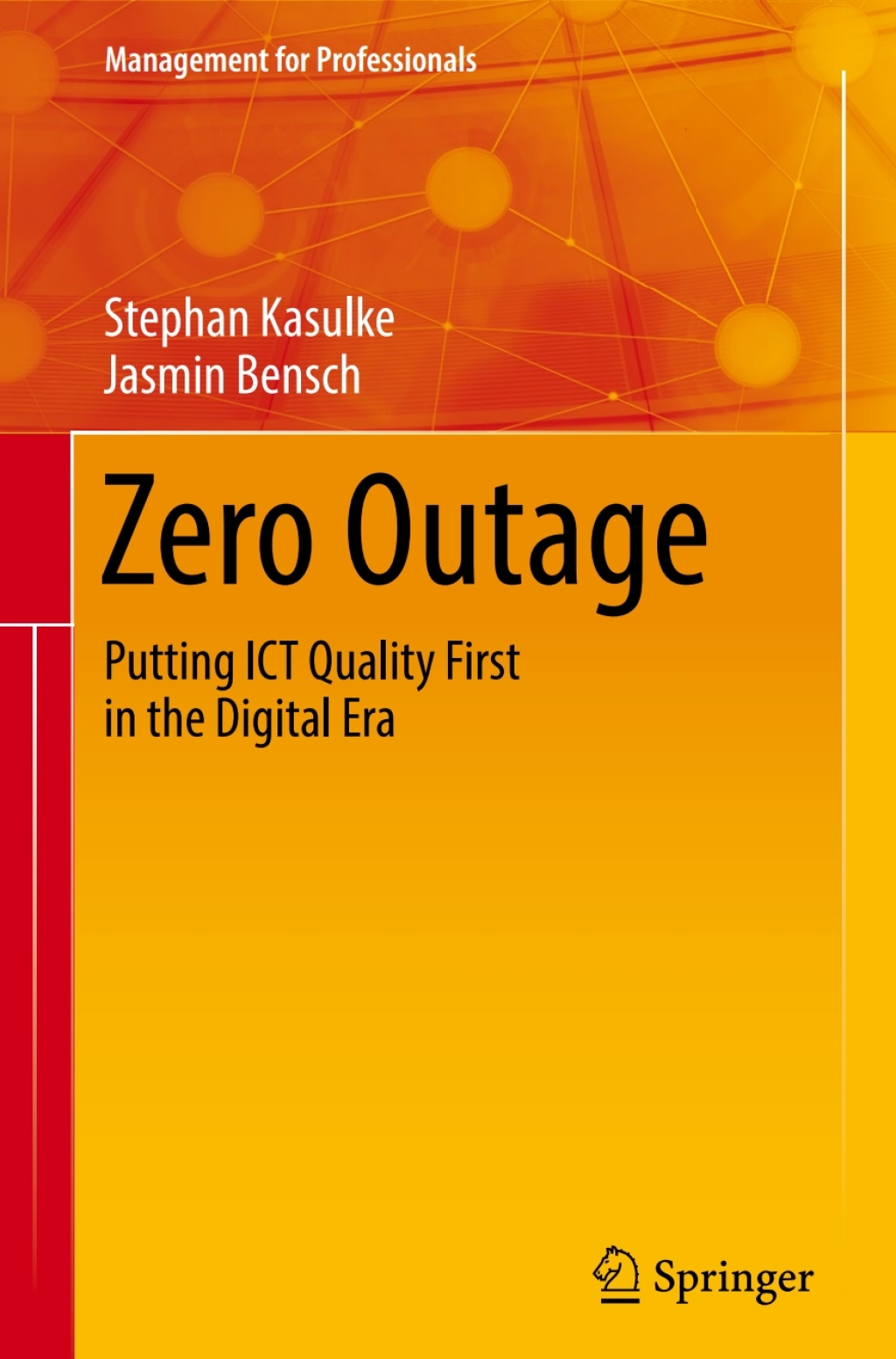 Zero Outage Putting ICT Quality First in the Digital Era  â€“ PDF/EPUB Version Downloadable