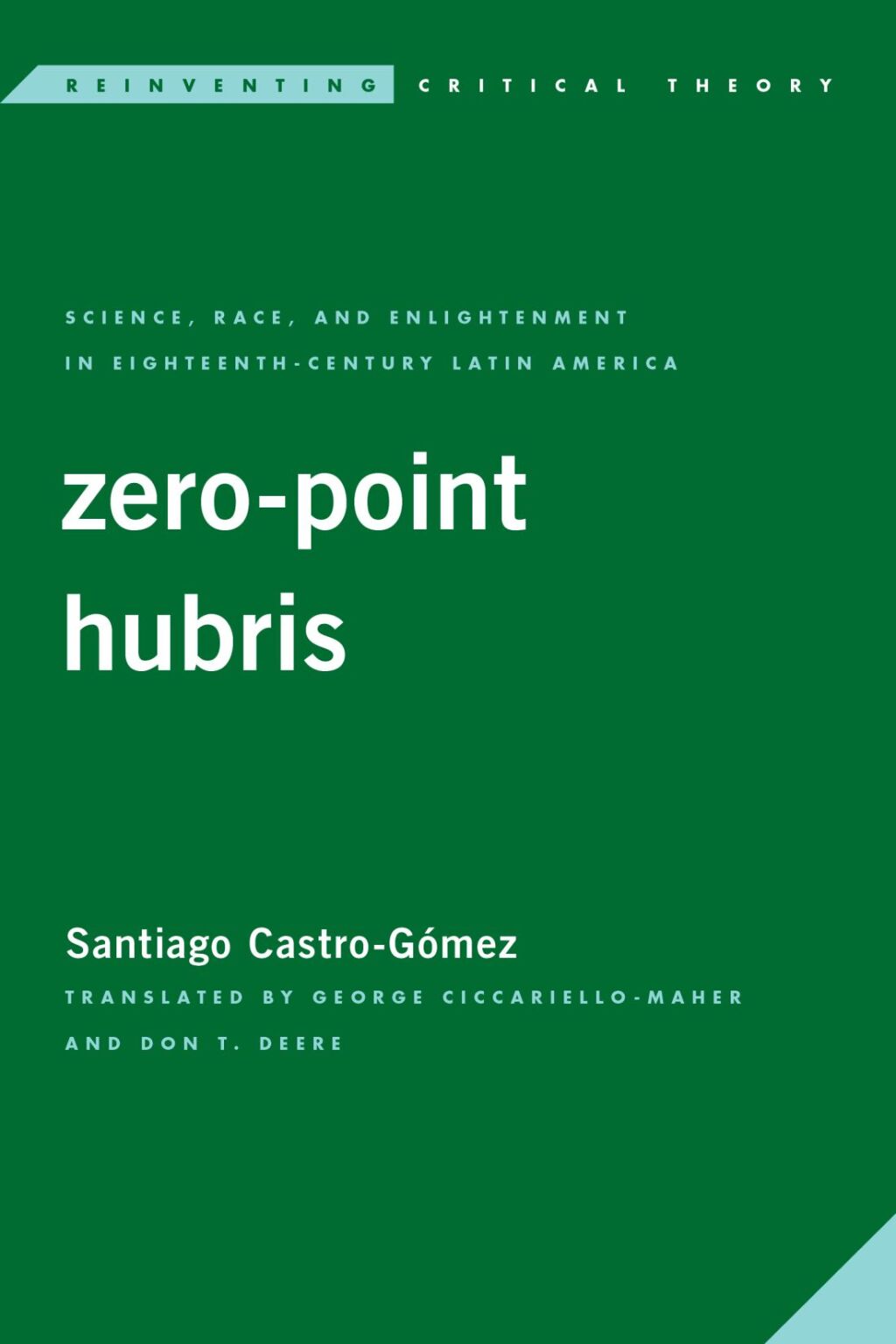 Zero-Point Hubris Science, Race, and Enlightenment in Eighteenth-Century Latin America 1st Edition â€“ PDF/EPUB Version Downloadable